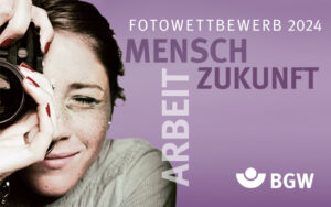 Read more about the article BGW startet Fotowettbewerb „Mensch – Arbeit – Zukunft 2024“