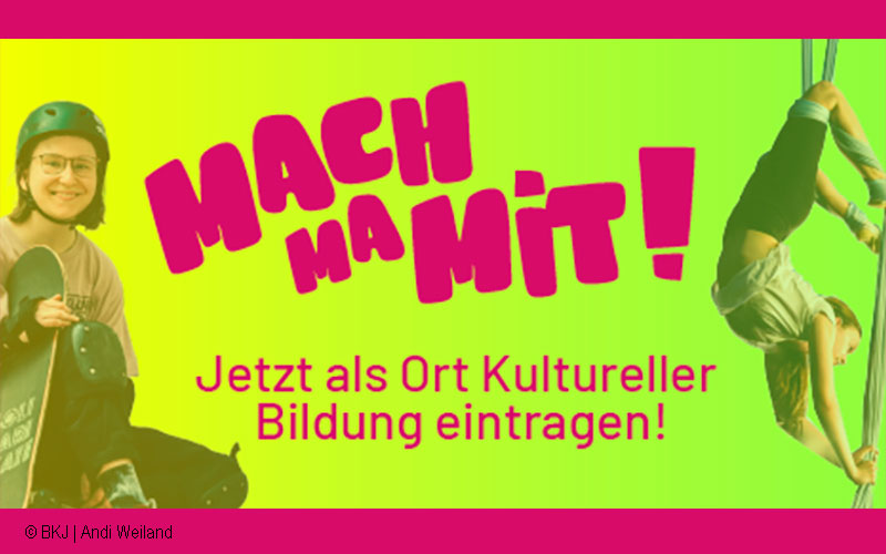 You are currently viewing „MACHMAMIT! Finde, was deins ist“ – Kampagne Kulturelle Bildung 2023