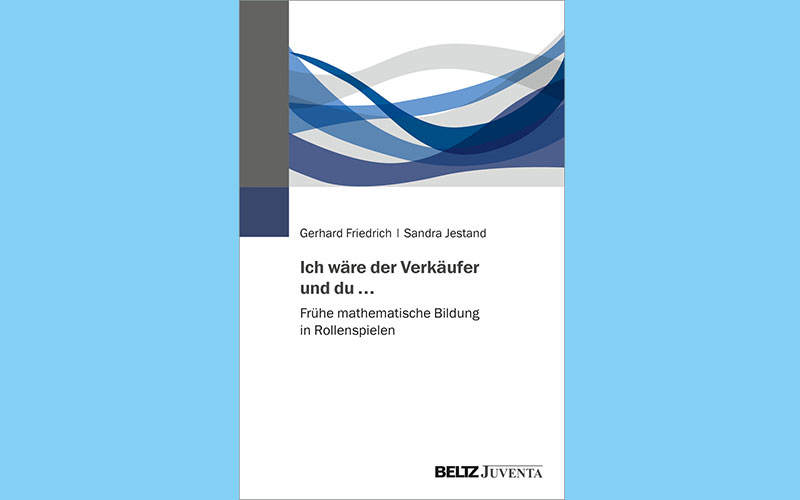 Du betrachtest gerade Mathematische Bildung im Kindergarten spielerisch entdecken
