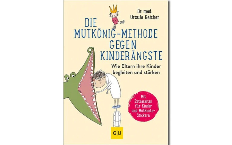 Die Mutkönig-Methode: Wie Eltern ihre Kinder im Umgang mit Ängsten stärken